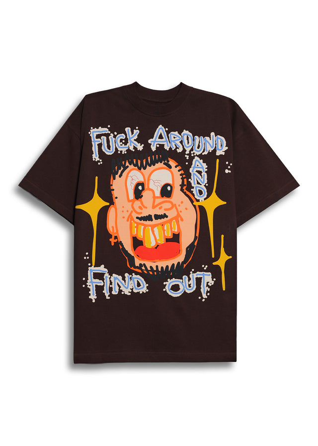 FUCK AROUND TSHIRT [UNISEX]