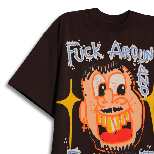 FUCK AROUND TSHIRT [UNISEX]